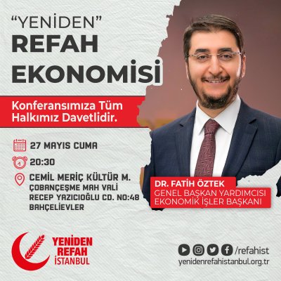 YENİDEN REFAH EKONOMİSİ KONFERANSLARI